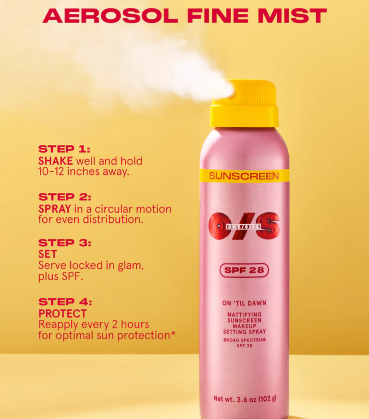 One Size- ON ‘TIL DAWN
MATTIFYING SUNSCREEN MAKEUP SETTING SPRAY SPF 28