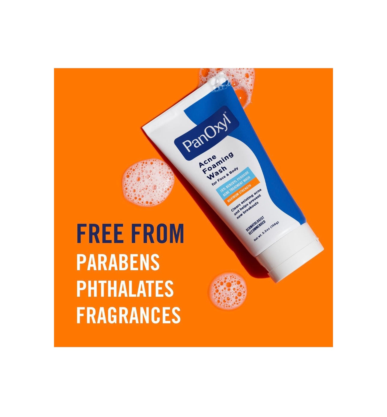 PanOxyl- Acne Foaming Wash with 10%
Benzoyl Peroxide
