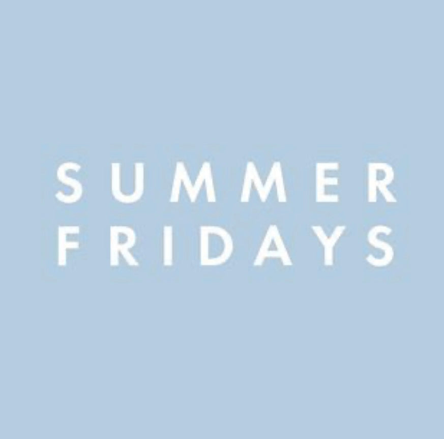 Make Up Summer Fridays