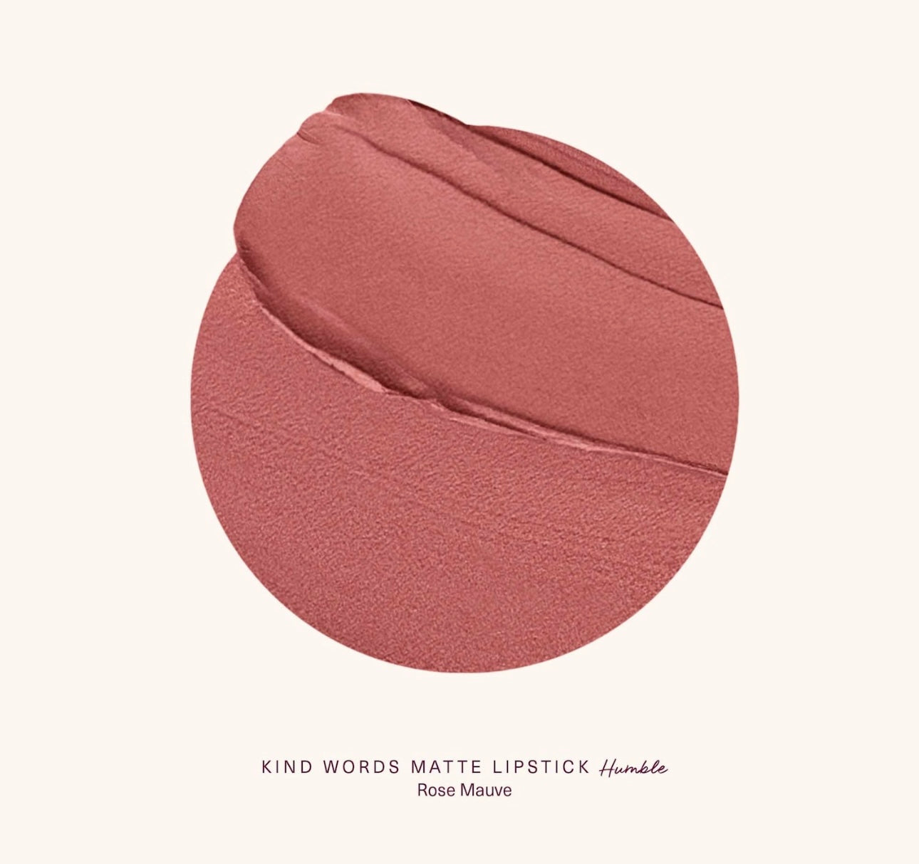 Rare Beauty- Kind Words Matte Lipstick