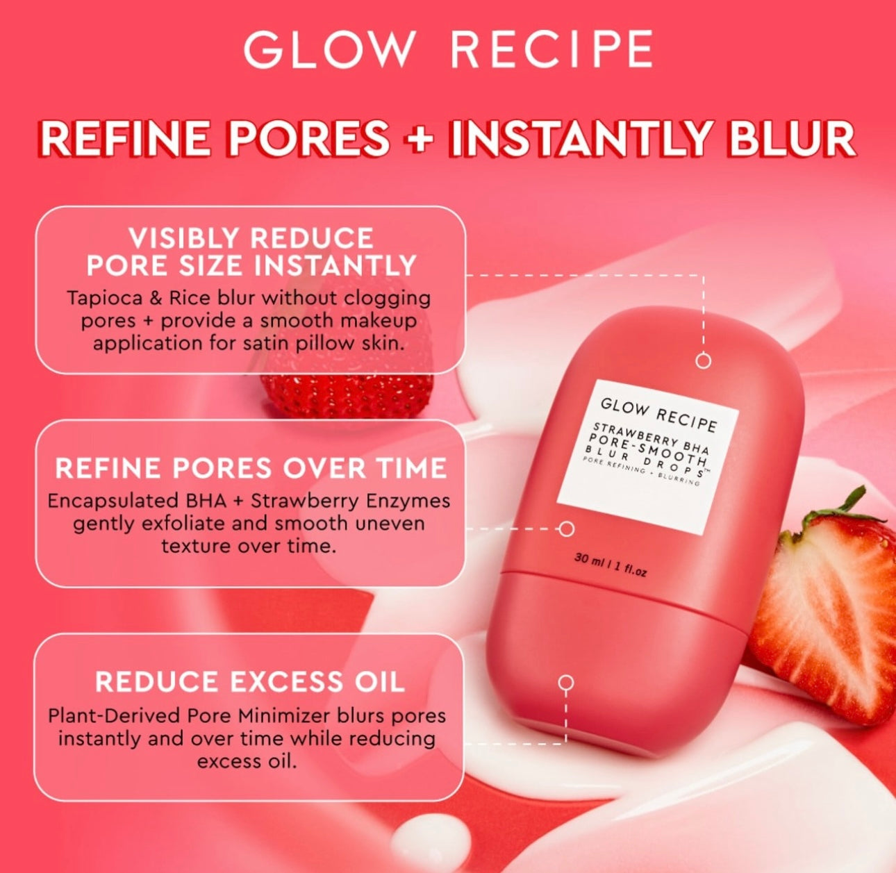 Glow Recipe- STRAWBERRY BHA
PORE - SMOOTH BLUR DROPS™