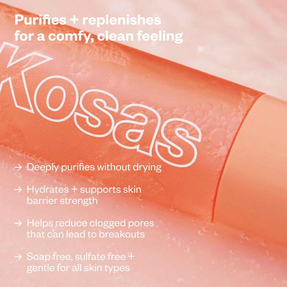 Kosas- Plump + Juicy Gel Cleanser